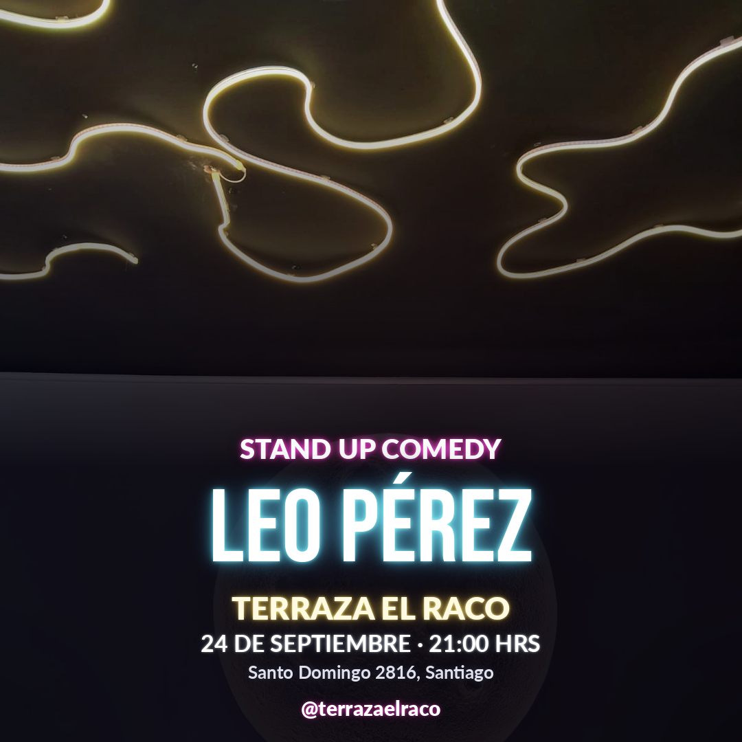 Leo Pérez en Terraza El Raco - 24 de Septiembre 21:00 hrs - Santo Domingo 2816, Santiago
